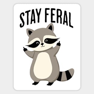 Raccoon Urges Everyone to "Stay Feral" Magnet